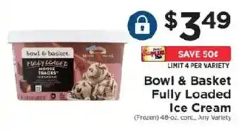 ShopRite Bowl & Basket Fully Loaded Ice Cream offer