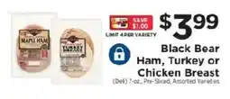 ShopRite Black Bear Ham, Turkey or Chicken Breast offer
