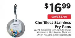 ShopRite Chefelect stainless fry pans offer