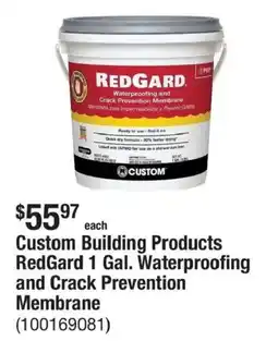 The Home Depot Custom Building Products Redgard Waterproofing and Crack Prevention Membrane offer