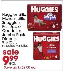 Giant Eagle Huggies Little Movers, Little Snugglers, Pull Ups, or Goodnites Jumbo Pack Diapers offer
