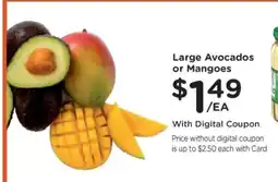 Kroger Large Avocados or Mangoes offer
