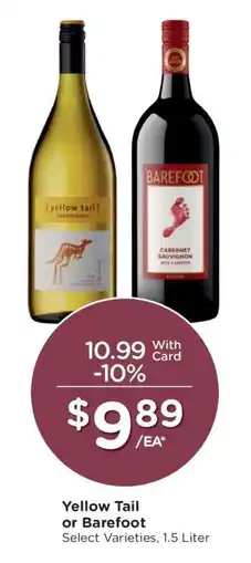 Kroger Yellow Tail or Barefoot offer