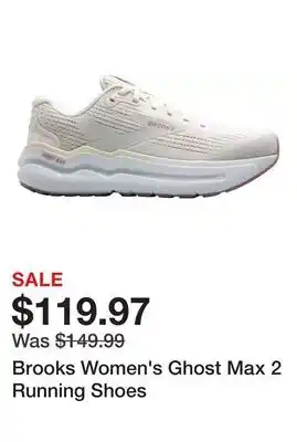 Dick's Sporting Goods Brooks Women's Ghost Max 2 Running Shoes offer