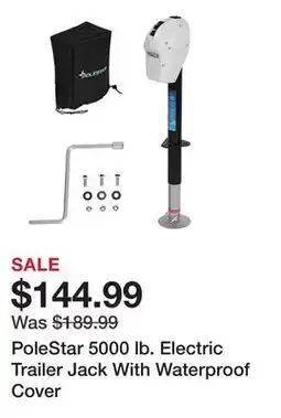 Tractor Supply Company PoleStar 5000 lb. Electric Trailer Jack With Waterproof Cover offer
