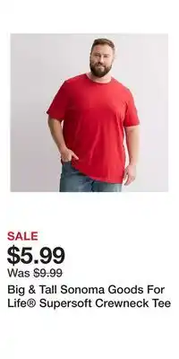 Kohl's Big & Tall Sonoma Goods For Life Supersoft Crewneck Tee offer