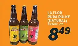 El Paso Grande LA FLOR PURA PULKE (NATURAL) offer