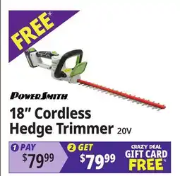 Ocean State Job Lot POWER SMITH 18 Cordless Hedge Trimmer offer