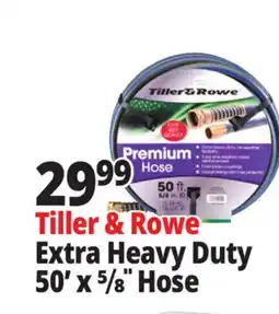 Ocean State Job Lot Tiller & Rowe Premium Hose 5/8 in 50' offer