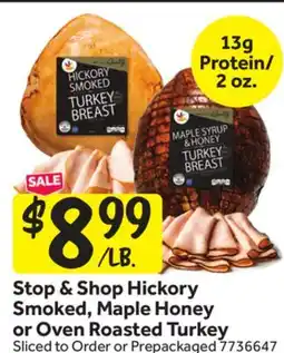 Stop&Shop Stop & Shop Hickory Smoked, Maple Honey or Oven Roasted Turkey offer