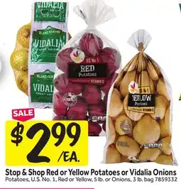 Stop&Shop Stop & Shop Red or Yellow Potatoes or Vidalia Onions offer