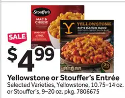 Stop&Shop Yellowstone or Stouffer's Entrée offer