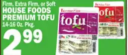 C Town Firm, Extra Firm, or Soft HOUSE FOODS PREMIUM TOFU offer