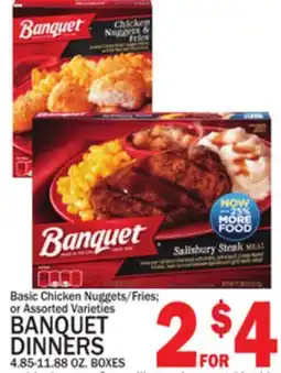 C Town Basic Chicken Nuggets/Fries or Assorted Varieties BANQUET DINNERS offer