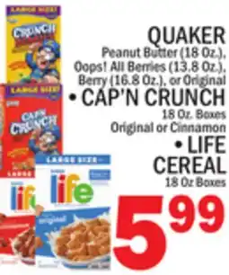 C Town QUAKER • CAP'N CRUNCH • LIFE CEREAL offer