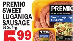 C Town PREMIO SWEET LUGANIGA SAUSAGE offer