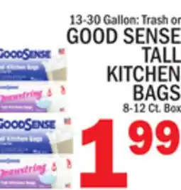 C Town GOOD SENSE TALL KITCHEN BAGS offer