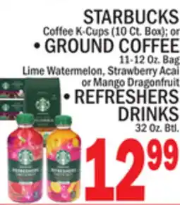 C Town STARBUCKS GROUND COFFEE, REFRESHERS DRINKS offer