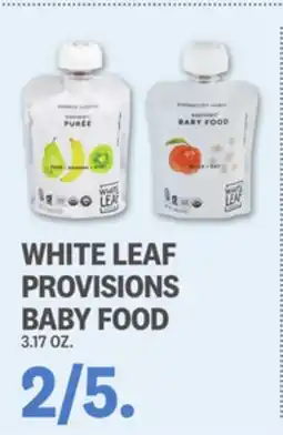 Kings Food Markets WHITE LEAF PROVISIONS BABY FOOD offer