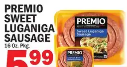 Bravo Supermarkets PREMIO SWEET LUGANIGA SAUSAGE offer