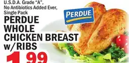 Bravo Supermarkets PERDUE WHOLE CHICKEN BREAST w/RIBS offer