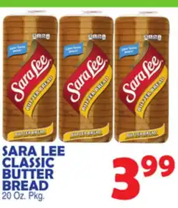 Bravo Supermarkets SARA LEE CLASSIC BUTTER BREAD offer