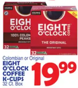 Bravo Supermarkets EIGHT O'CLOCK COFFEE K-CUPS offer