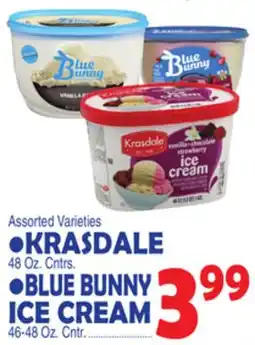 Bravo Supermarkets KRASDALE ICE CREAM 48 Oz. Cntrs. •BLUE BUNNY ICE CREAM 46-48 Oz. Cntr offer