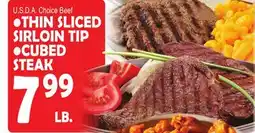 Bravo Supermarkets THIN SLICED SIRLOIN TIP, CUBED STEAK offer