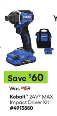 Lowe's 24V⁺ MAX Impact Driver Kit offer