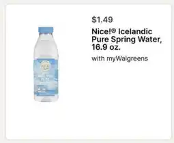 Walgreens Nice! Icelandic Pure Spring Water, 16.9 oz offer