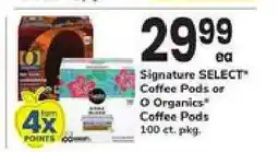 Safeway Signature SELECT Coffee Pods or O Organics Coffee Pods offer