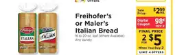 ShopRite Freihofer's or Maier's Italian Bread offer