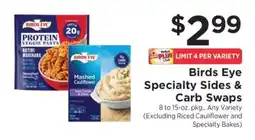 ShopRite Birds Eye Specialty Sides & Carb Swaps offer