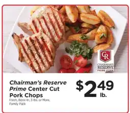 ShopRite Chairman's Reserve Prime Center Cut Pork Chops offer