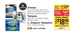 ShopRite Always, Tampax, L. Organic Tampons offer