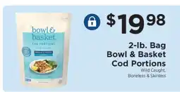 ShopRite Bowl & Basket Cod Portions offer