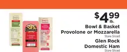 ShopRite Bowl & Basket Provolone or Mozzarella offer