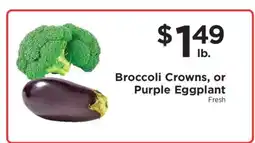 ShopRite Broccoli Crowns, or Purple Eggplant offer