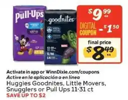Winn Dixie Huggies Goodnites, Little Movers, Snugglers or Pull-Ups offer