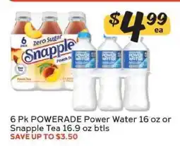 Winn Dixie 6 Pk POWERADE Power Water 16 oz or Snapple Tea 16.9 oz btls offer