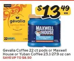 Winn Dixie Gevalia Coffee 22 ct pods or Maxwell House or Yuban Coffee 23.1-27.9 oz can offer