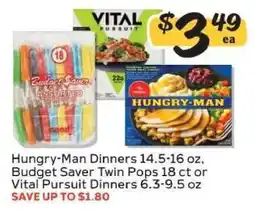 Winn Dixie Hungry-Man Dinners, Budget Saver Twin Pops, Vital Pursuit Dinners offer