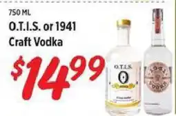 Rouses O.T.I.S. or 1941 Craft Vodka offer