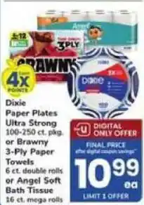 Safeway Dixie paper plates ultra strong or brawny 3-ply paper towels offer