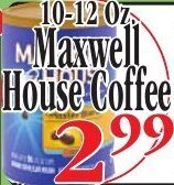 Chanatry's Hometown Market Maxwell House Coffee offer
