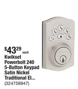 The Home Depot Kwikset Powerbolt 240 5-Button Keypad Satin Nickel Traditional Electronic Deadbolt Door Lock offer