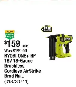 The Home Depot RYOBI ONE+ HP 18V 18-Gauge Brushless Cordless AirStrike Brad Nailer (Tool Only) offer