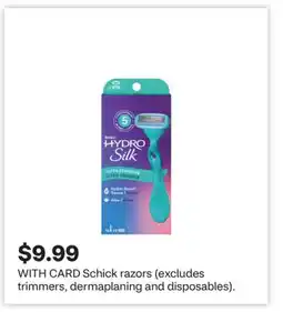 CVS Schick razors (excludes trimmers, dermaplaning and disposables) offer