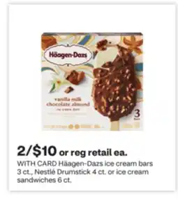 CVS Häagen-Dazs ice cream bars 3 ct., Nestlé Drumstick 4 ct. or ice cream sandwiches 6 ct offer